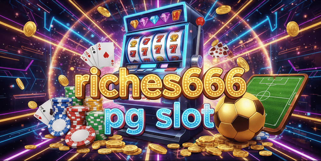 riches666 pg slot